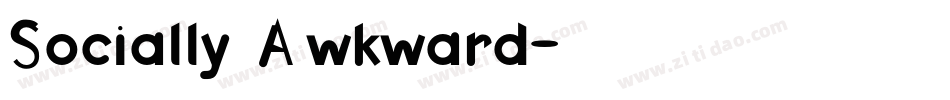 Socially Awkward字体转换